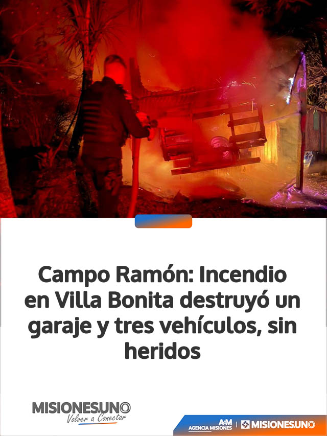 Campo Ramón: Incendio en Villa Bonita destruyó un garaje y tres vehículos, sin heridos