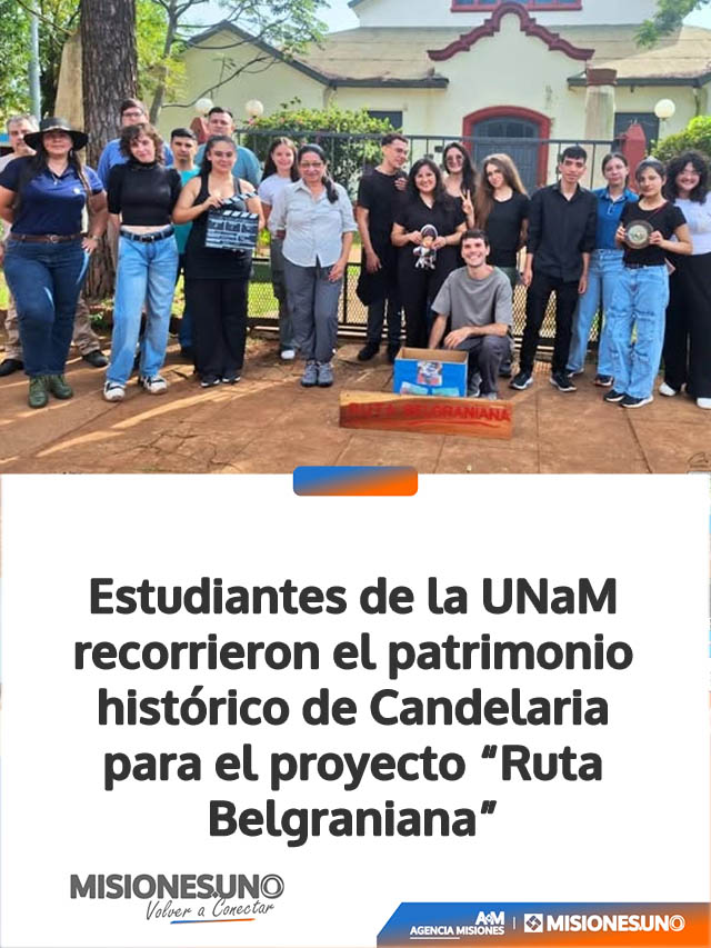 Estudiantes de la UNaM recorrieron el patrimonio histórico de Candelaria para el proyecto “Ruta Belgraniana”