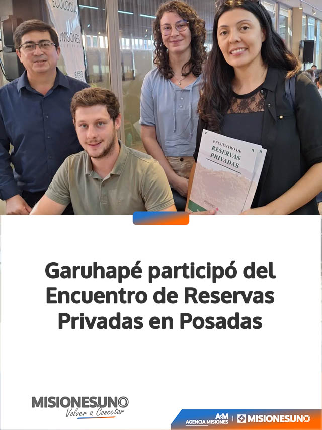 Garuhapé participó del Encuentro de Reservas Privadas en Posadas