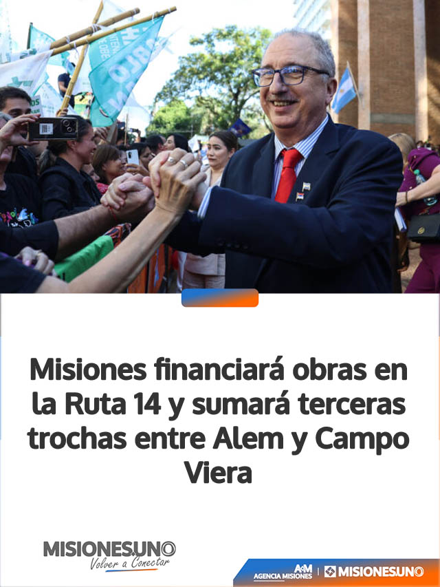 Misiones financiará obras en la Ruta 14 y sumará terceras trochas entre Alem y Campo Viera
