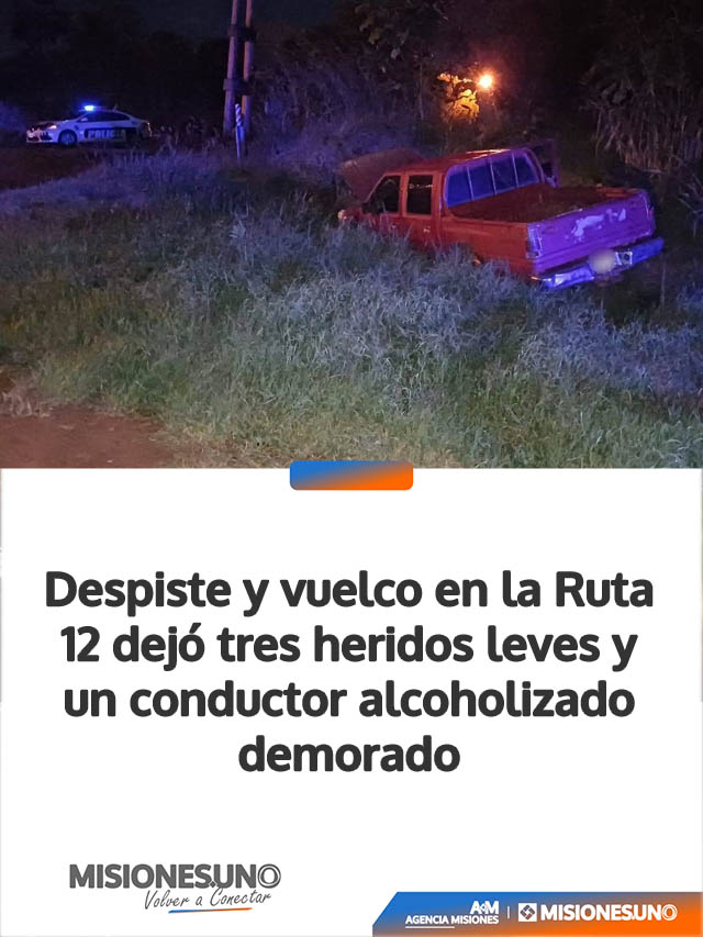 Despiste y vuelco en la Ruta 12 dejó tres heridos leves y un conductor alcoholizado demorado