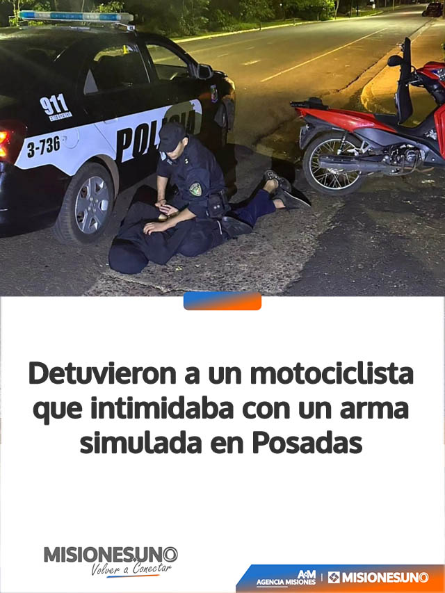 Detuvieron a un motociclista que intimidaba con un arma simulada en Posadas
