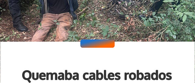 Quemaba cables robados para extraer cobre y terminó detenido en Garuhapé