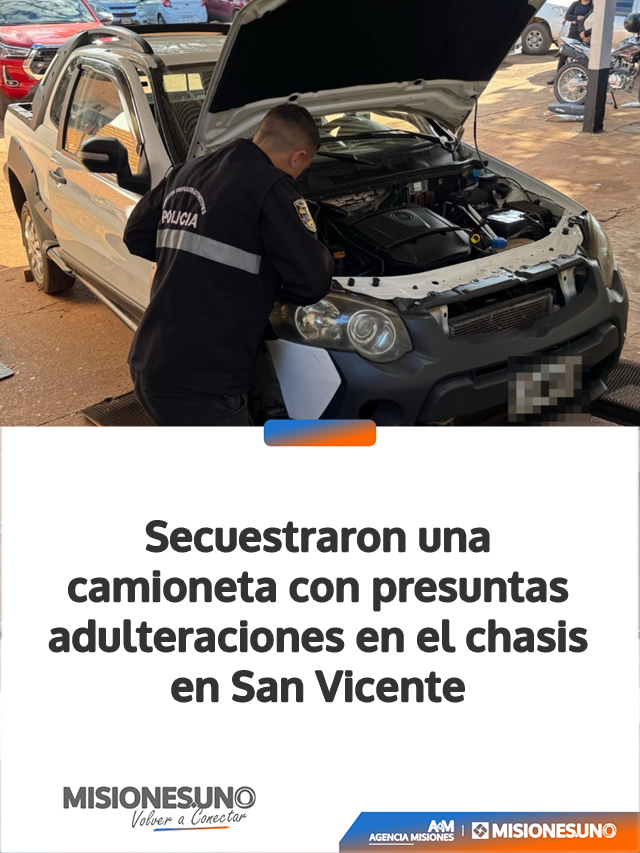 Secuestraron una camioneta con presuntas adulteraciones en el chasis en San Vicente