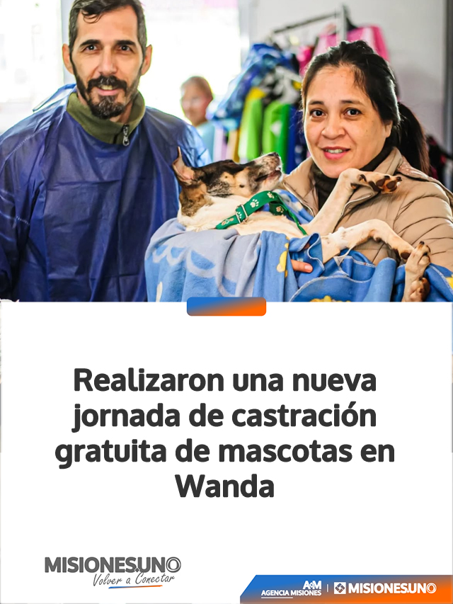 Realizaron una nueva jornada de castración gratuita de mascotas en Wanda