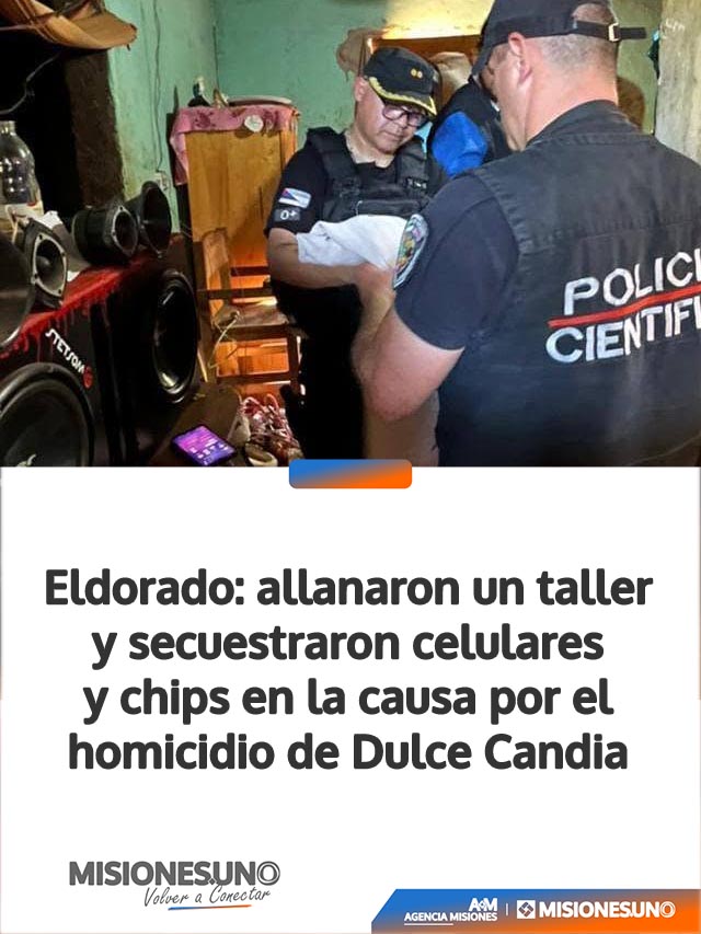 Eldorado: allanaron un taller y secuestraron celulares y chips en la causa por el homicidio de Dulce Candia