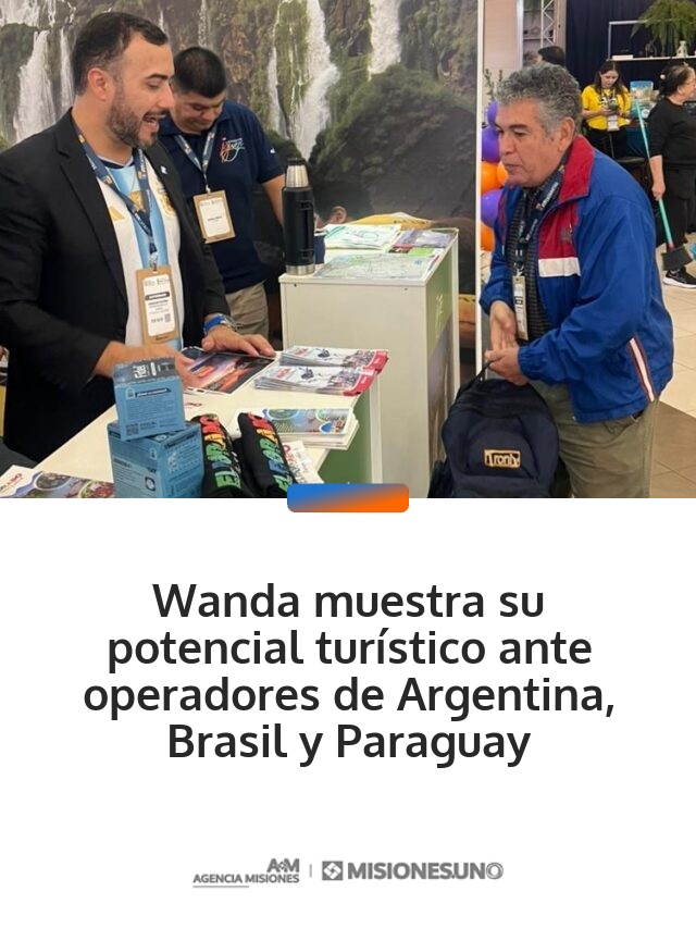 Wanda muestra su potencial turístico ante operadores de Argentina, Brasil y Paraguay