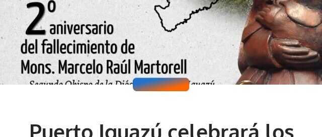 Puerto Iguazú celebrará los 40 años de la creación de su diócesis con una misa especial