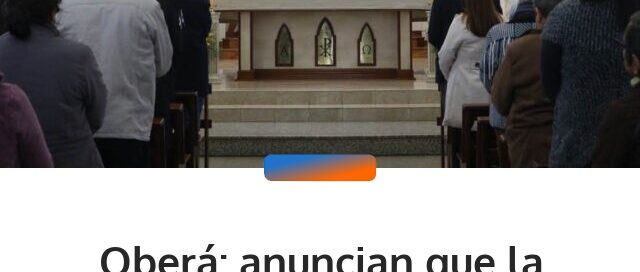 Oberá: anuncian que la Catedral San Antonio será declarada Santuario Diocesano en 2027